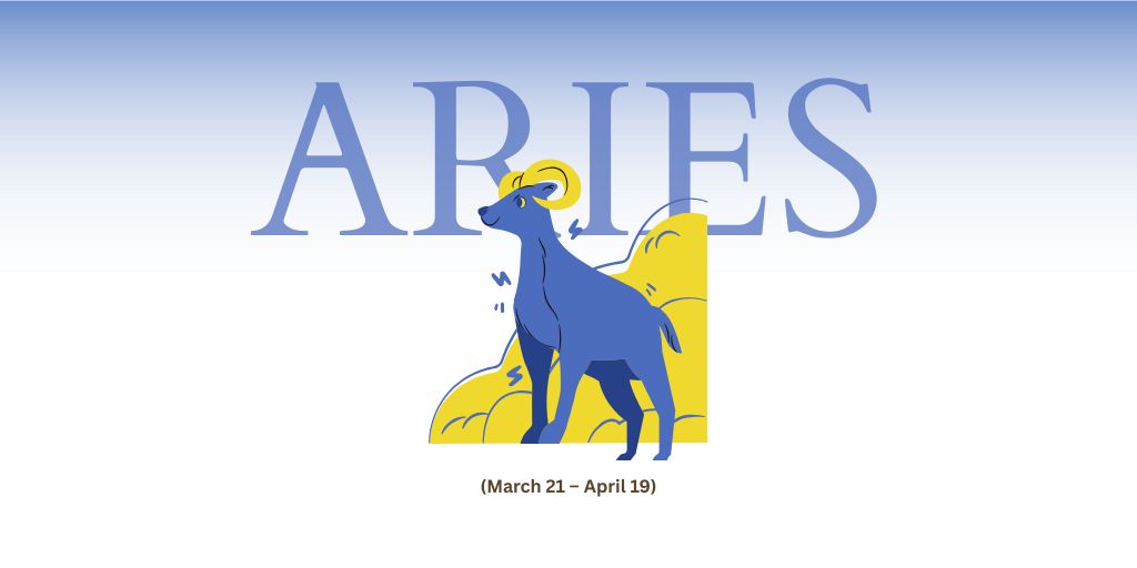 Aries (March 21-April 19) 